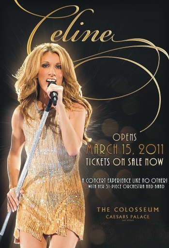 Celine Dion Live in Las Vegas Celine Dion Tour Tickets Las Vegas 2011 