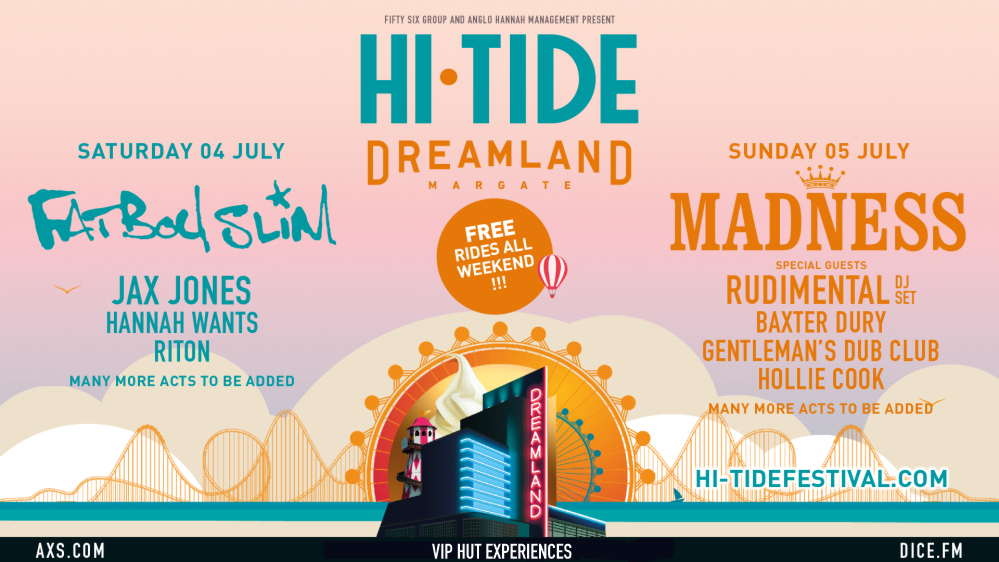 Hi Tide Dreamland VIP Tickets Margate 2020 Hi Tide Dreamland Tickets Margate 2020