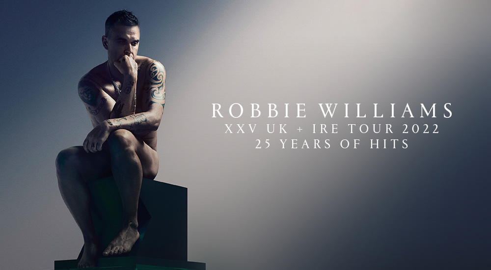 Robbie Williams 25 Years of Hits Tour 2022