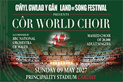 Côr World Choir Principality Stadium Cardiff 2027 - Official Premium Tickets